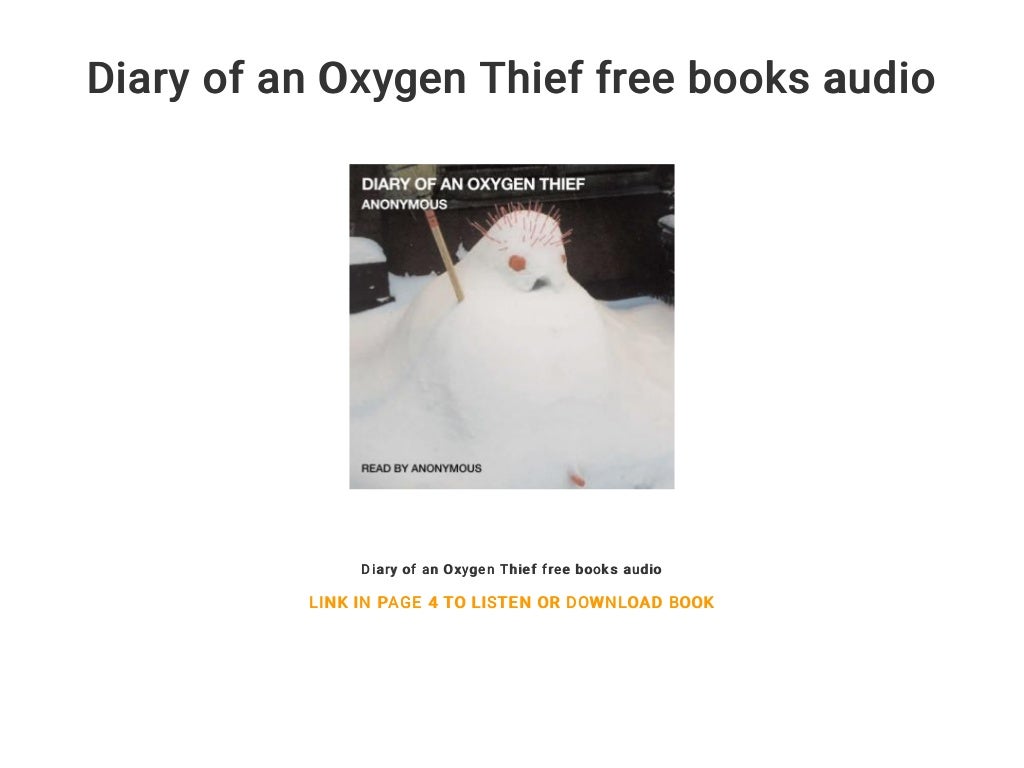 Diary of an Oxygen Thief free books audio Diary of an Oxygen Thief free books audio