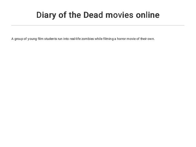 Diary Of The Dead Movies Online