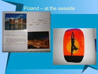 Poland – at the seaside
 