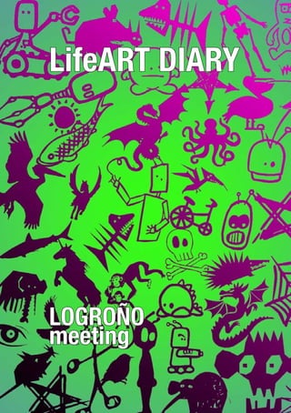 LifeART DIARY
LOGROÑO
meeting
 