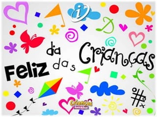 DIA DAS CRIANÇAS NO IDE