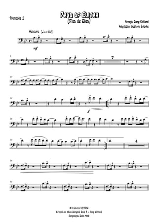 ? bb c
F
Moderato {q = c 108}
.œ œ^
Œ Ó .œ œ^
Œ Ó
.œ œ^
Œ Ó
.œ œ^
Œ Ó
.œ œ^
Œ Ó
?
bb
6
.œ œ^
Œ Ó
.œ œ^
Œ Ó
.œ œ^
Œ ≈œ^ œ
J
œ^
‰
7
Ó Œ ‰ J
œ
?
bb
17
.œ œ œ œ .œ œ œ œ .œ œ œ
Œ ‰ J
œ .œ œ œ œ .œ œ œ œ ˙
Ó .œ œ^
Œ Ó
? bb ..
22
.œ œ^
Œ Ó Œ
œ .œ œ œ^
f
Œ ‰ J
œ> œ œ œ
Œ
œ- œ^ œ^ œ œ
?
bb
26 œ
Œ
œ- œ^ œ^ œ œ œ
Œ
œ^ œ œ œ .œ œ
Œ
œ œ œ
‰
œ œ œ œ^ œ^ œ œ
?
bb ..
30 œ
‰ J
œ œ œ œ œ œ œ œ œ œ œ 1.œ
‰ J
œ œ œ 2.w 4
? bb
38
.œ œ^
Œ Ó
.œ œ^
Œ Ó .œ œ^
Œ Ó
.œ œ^
Œ Ó .œ œ^
Œ Ó
.œ œ^
Œ Ó
? bb
44
.œ œ^
Œ Ó
.œ œ^
Œ Ó .œ œ^
Œ Ó
.œ œ^
Œ Ó .œ œ^
Œ Ó
.œ œ^
Œ Ó
Days of Elijah
Arranjo: Camp Kirkland
Adaptação: Gustavo Bolonha
© Cariacica 03/2014
Extraído do álbum Gloryland Band 8 - Camp Kirkland
Composição: Robin Mark
Trombone 1
(Dias de Elias)
 