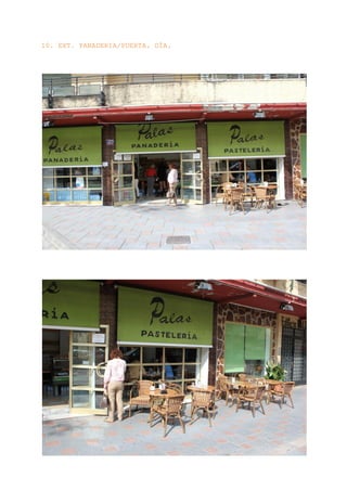 10. EXT. PANADERIA/PUERTA. DÍA.
 