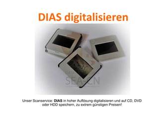 DIAS digitalisieren ,[object Object]