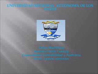 UNIVERSIDAD REGIONAL AUTÓNOMA DE LOS
                ANDES
 