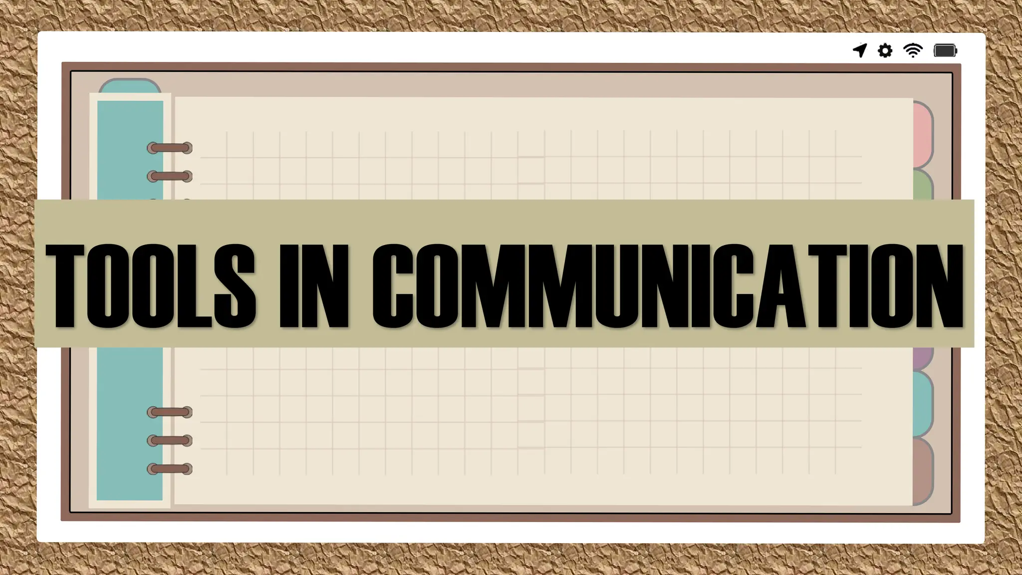 TOOLS IN COMMUNICATION
 