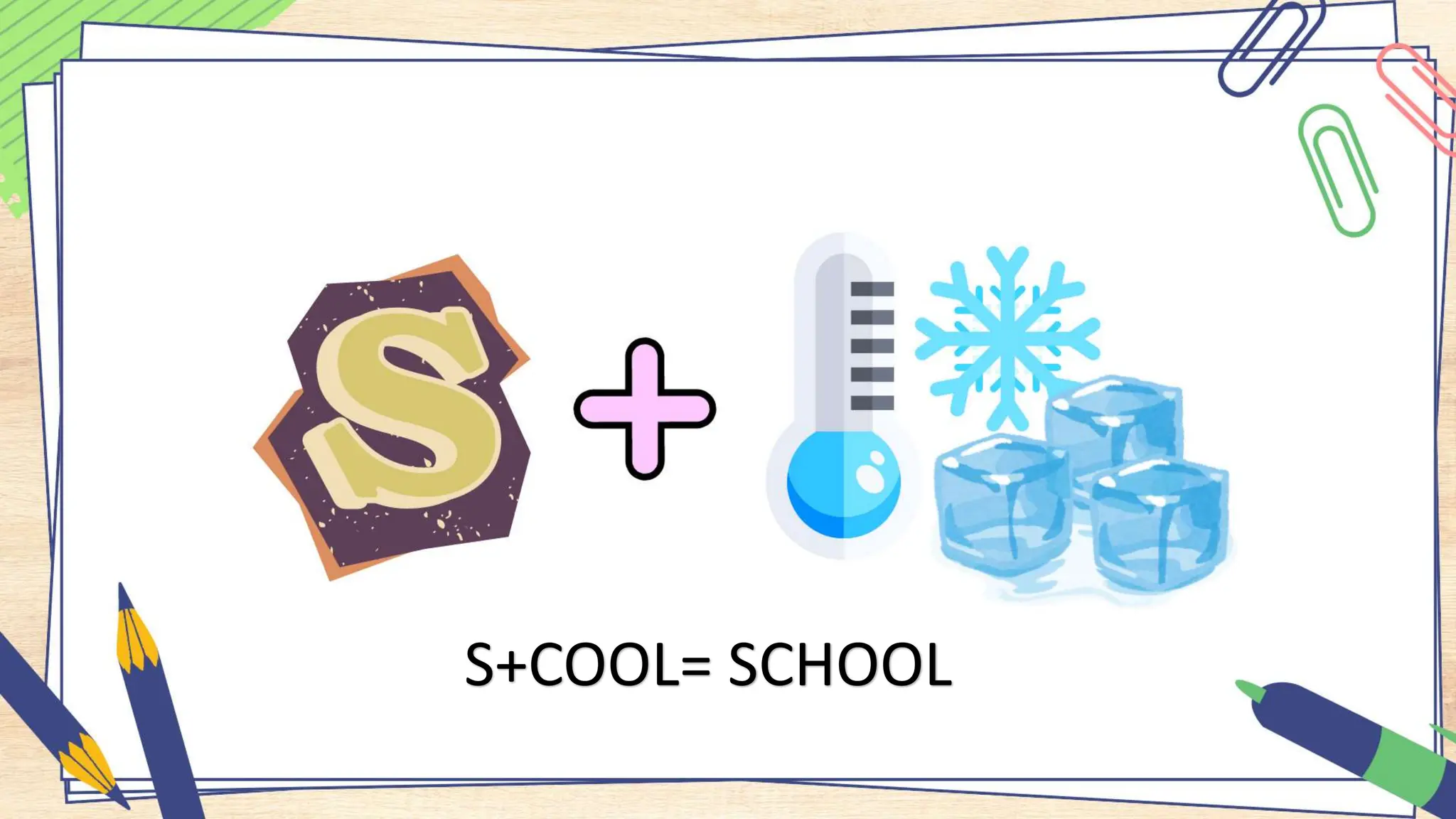 ____1. Government communication can be defined as all activities in the which includes
the public and the private sector institutions. ____2. Government communication can
either be active or passive.
S+COOL= SCHOOL
 