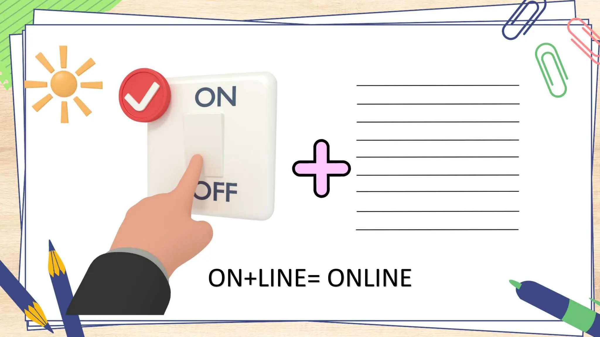 ____1. Government communication can be defined as all activities in the which includes
the public and the private sector institutions. ____2. Government communication can
either be active or passive.
ON+LINE= ONLINE
 
