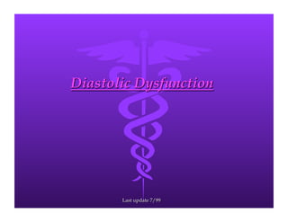 Left Ventricular Diastolic Dysfunction