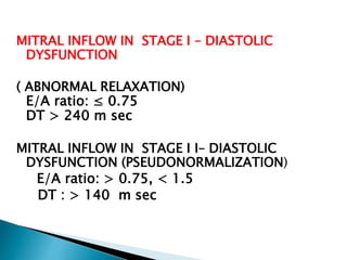 Mital Inflow Pattern ECHOCARDIOGRAPHIC EVALUATION of LEFT VENTRICULAR DIASTOLIC FUNCTION ...