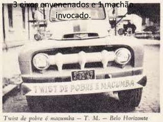 3 eixos envenenados e 1 machão
invocado.

 