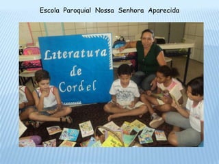 Escola Paroquial Nossa Senhora Aparecida
 