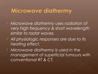 Surgical diathermy is usually better known
as "electrosurgery". (It is also referred to
occasionally as "electrocautery“...