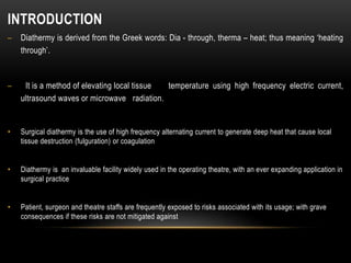 Diathermy and fire hazard in operating theatre | PPT