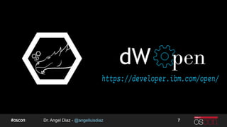 Dr. Angel Diaz - @angelluisdiaz 7
 