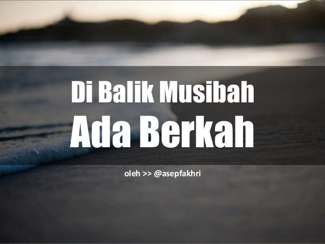 Di Balik Ujian Ada Berkah By Asep Supriatna Asepfakhri