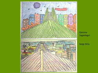 Gemma
Sagastegui
Sergi Ortiz
 