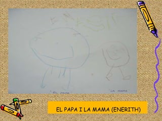 EL PAPA I LA MAMA (ENERITH)
 