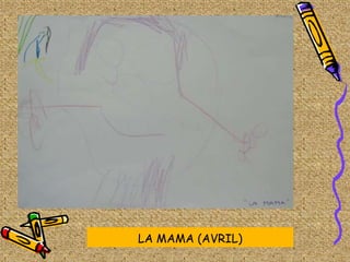 LA MAMA (AVRIL)
 