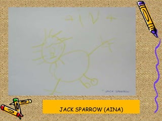 JACK SPARROW (AINA)
 
