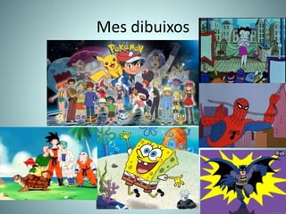 Mes dibuixos
 