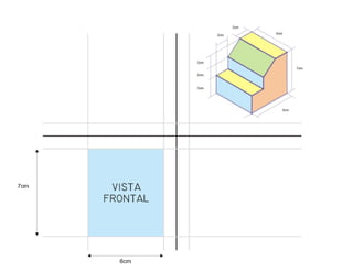 Dibujando Vistas Principales