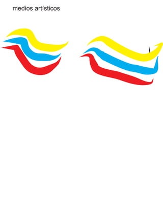 medios artísticos