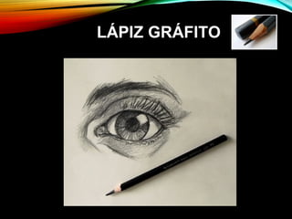 LÁPIZ GRÁFITOLÁPIZ GRÁFITO
 