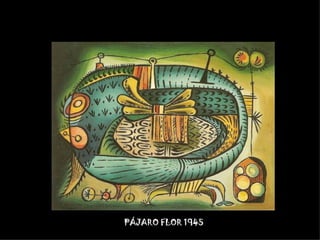 PÁJARO FLOR 1945 