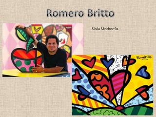 Romero Britto Silvia Sánchez 9a 