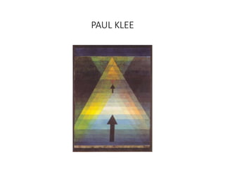 PAUL KLEE
 