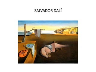 SALVADOR DALÍ
 