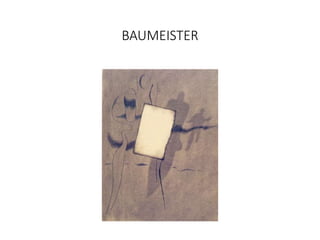 BAUMEISTER
 