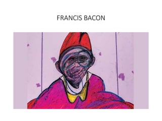 FRANCIS BACON
 