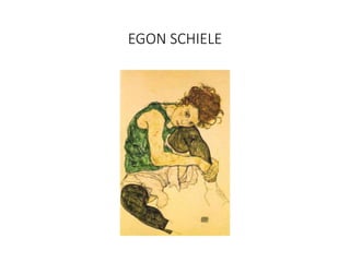 EGON SCHIELE
 