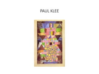 PAUL KLEE
 