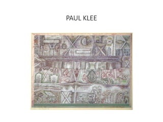 PAUL KLEE
 