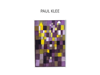PAUL KLEE
 
