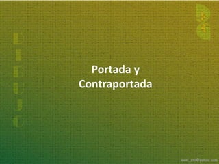 Portada y
Contraportada
 