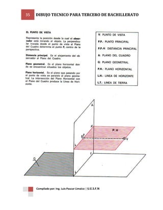 35

DIBUJO TECNICO PARA TERCERO DE BACHILLERATO

Compilado por: Ing. Luis Paucar Limaico | U.E.S.F.N

 