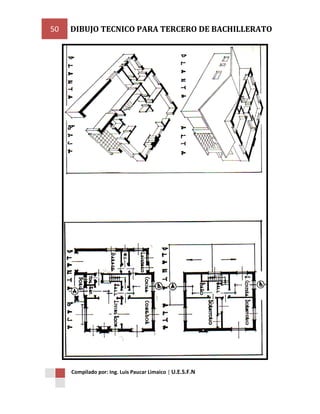 50

DIBUJO TECNICO PARA TERCERO DE BACHILLERATO

Compilado por: Ing. Luis Paucar Limaico | U.E.S.F.N

 