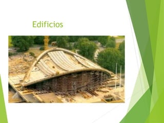 Edificios
 