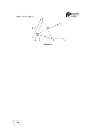 DIBUJO DE INGENIERÍA
106
Figura 3.55
 