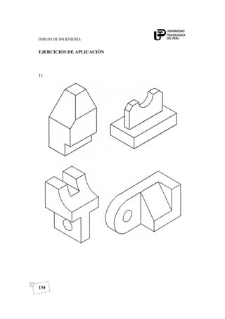 DIBUJO DE INGENIERÍA
154
EJERCICIOS DE APLICACIÓN
1)
 