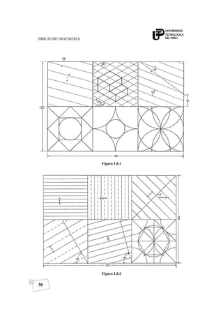 DIBUJO DE INGENIERÍA
30
Figura 1.8.1
Figura 1.8.2
 