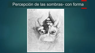 Percepción de las sombras- con forma
 
