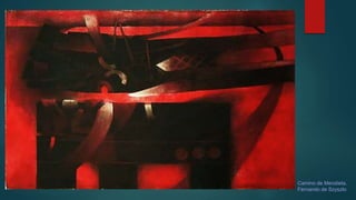 Camino de Mendieta.
Fernando de Szyszlo
 