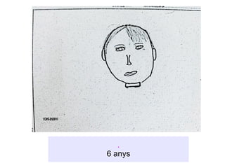 .  6 anys  
