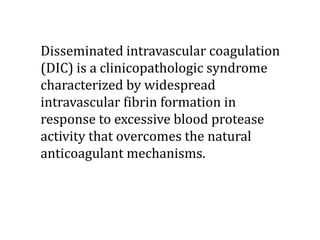 disseminated intravascular coagulation | PPTX
