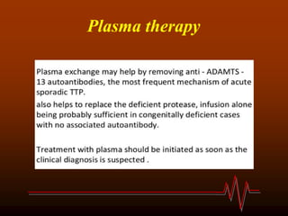Plasma therapy
 